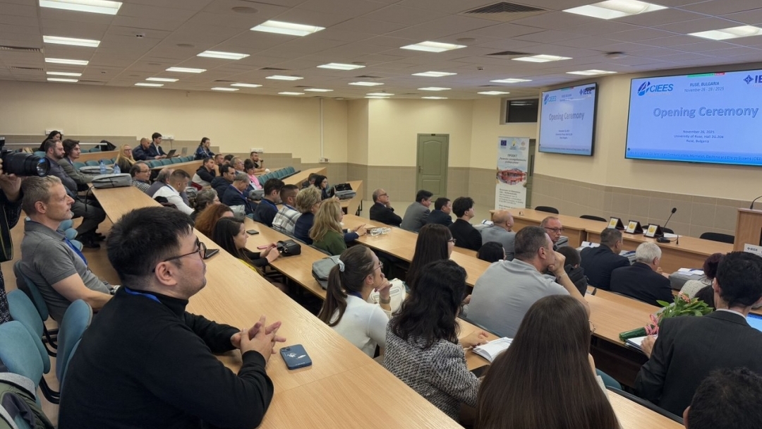 Конференция в Русе събра над 220 експерти по енергийни и дигитални системи от 5 континента